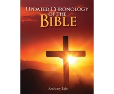 KNYGA Anthony Lyle Updated Chronology of the Bible