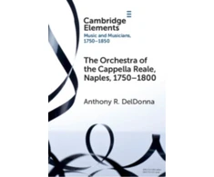 KNYGA Anthony R Deldonna Orchestra of the Cappella Reale, Naples, 1750–1800