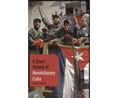 KNYGA Antoni Kapcia Short History of Revolutionary Cuba