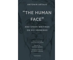 KNYGA Antonin Artaud "The Human Face" and Other Writings on His Drawings