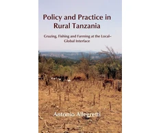 KNYGA Antonio Allegretti Policy and Practice in Rural Tanzania