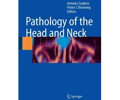 KNYGA Antonio Cardesa Pathology of the Head and Neck