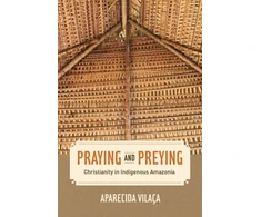KNYGA Aparecida Vilaca Praying and Preying