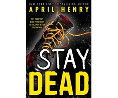 KNYGA April Henry Stay Dead