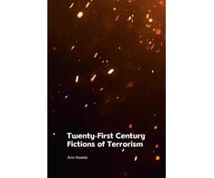 KNYGA Arin Keeble Twenty-First Century Fictions of Terrorism