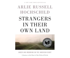 KNYGA Arlie Russell Hochschild Strangers In Their Own Land