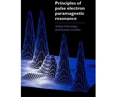 KNYGA Arthur Schweiger Principles of Pulse Electron Paramagnetic Resonance