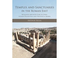 KNYGA Arthur Segal Temples and Sanctuaries in the Roman East
