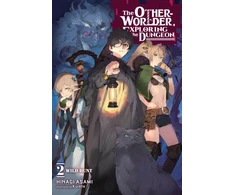 KNYGA Asami Hinagi Otherworlder, Exploring the Dungeon, Vol. 2 (light novel)