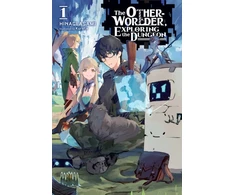 KNYGA Asami Hinagi Otherworlder, Exploring the Dungeon, Vol. 1 (light novel)