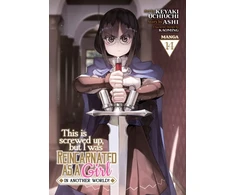 KNYGA Ashi This Is Screwed Up, but I Was Reincarnated as a GIRL in Another World! (Manga) Vol. 14
