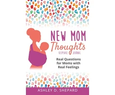 KNYGA Ashley D Shepard New Mom Thoughts