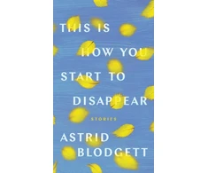 KNYGA Astrid Blodgett This Is How You Start to Disappear