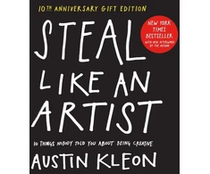 KNYGA Austin Kleon Steal Like an Artist 10th Anniversary Gift Edition with a New Afterword by the Author