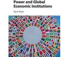 KNYGA Ayse Kaya Power and Global Economic Institutions