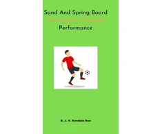 KNYGA B. J. V. Kondala Rao Sand And Spring Board Training For Football Performance