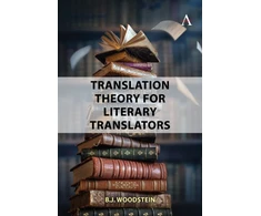 KNYGA B J Woodstein Translation Theory for Literary Translators