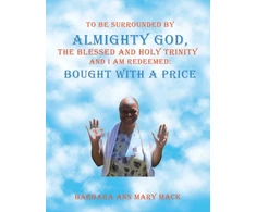 KNYGA Barbara To Be Surrounded by Almighty God, the Blessed and Holy Trinity and I Am Redeemed