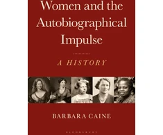 KNYGA Barbara Caine Women and the Autobiographical Impulse