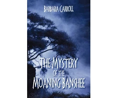 KNYGA Barbara Carroll Mystery of the Moaning Banshee