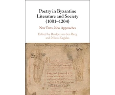KNYGA Baukje van den Berg Poetry in Byzantine Literature and Society (1081-1204)