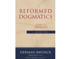 KNYGA Bavinck, Herman, Herman Bavinck Reformed Dogmatics – God and Creation