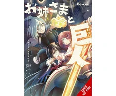 KNYGA Be Con Sister and Giant: A Young Lady Is Reborn in Another World, Vol. 3
