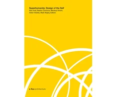 KNYGA Beatriz Colomina Superhumanity