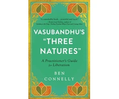 KNYGA Ben Connelly Vasubandhu's 'Three Natures'
