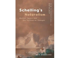 KNYGA Ben Woodard Schelling's Naturalism