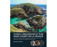 KNYGA Benjamin Gehres Ocean, ceramiques et iles dans l’ouest de la France