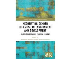 KNYGA Bernadette P Resurreccion Negotiating Gender Expertise in Environment and Development