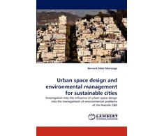 KNYGA Bernard Otoki Moirongo Urban space design and environmental management for sustainable cities