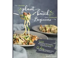 KNYGA Beth B Orlowski Ultimate Plant-Based Diet Cookbook for Beginners