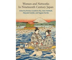 KNYGA Bettina Gramlich Oka Women and Networks in Nineteenth-Century Japan
