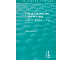 KNYGA Bhikhu Parekh Routledge Revivals: Colour, Culture, and Consciousness (1974)