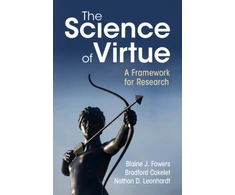 KNYGA Blaine J Fowers Science of Virtue