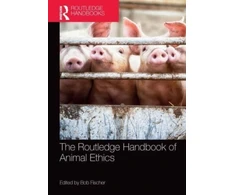 KNYGA Bob Fischer Routledge Handbook of Animal Ethics
