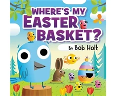 KNYGA Bob Holt Where's My Easter Basket?