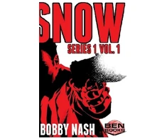 KNYGA Bobby Nash SNOW Series 1. Vol. 1 HC