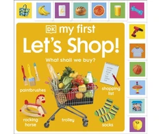 KNYGA Bookshop My First Let's Shop! What Shall We Buy?