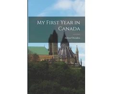 KNYGA Bookshop My First Year in Canada [microform]