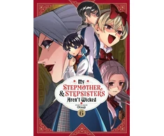 KNYGA Bookshop My Stepmother and Stepsisters Aren't Wicked Vol. 6