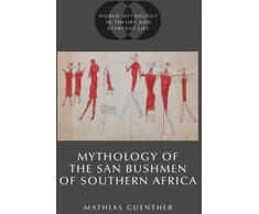 KNYGA Bookshop Mythology of the San Bushmen of Southern Africa