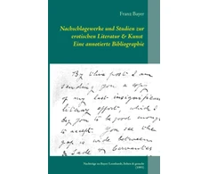 KNYGA Bookshop Nachschlagewerke und Studien zur erotischen Literatur &amp; Kunst Eine annotierte Bibliographie