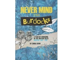 KNYGA Bookshop Never Mind the Burdocks, 365 Days of Foraging in the British Isles