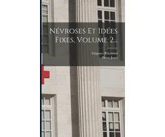 KNYGA Bookshop Nevroses Et Idees Fixes, Volume 2...