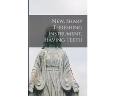 KNYGA Bookshop New, Sharp Threshing Instrument, Having Teeth