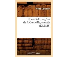 KNYGA Bookshop Nicomede, Tragedie de P. Corneille, Annotee (Ed.1848)