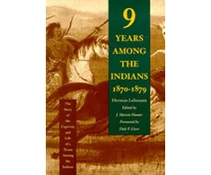 KNYGA Bookshop Nine Years Among the Indians, 1870-1879